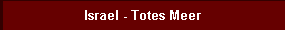 Israel - Totes Meer