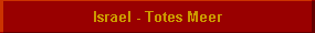 Israel - Totes Meer
